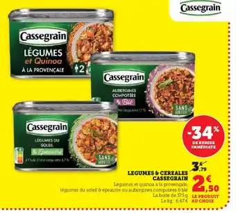 Super U LEGUMES & CEREALES CASSEGRAIN offre
