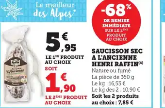 Super U SAUCISSON SEC A L'ANCIENNE HENRI RAFFIN offre