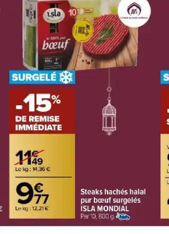 Carrefour Market Steaks hachés halal pur bœuf surgelés ISLA MONDIAL offre