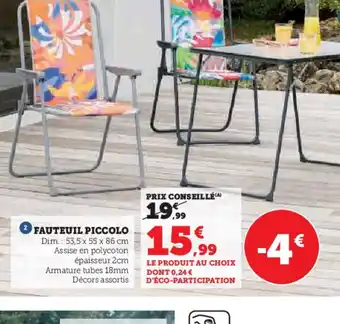 Hyper U FAUTEUIL PICCOLO offre