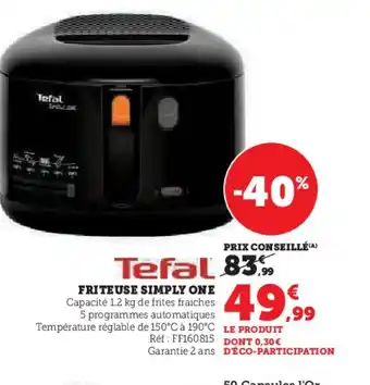 Hyper U FRITEUSE SIMPLY ONE offre