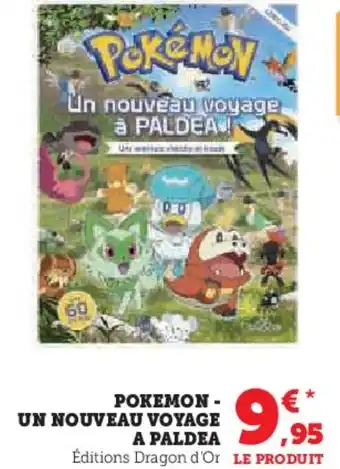 Hyper U POKEMON - UN NOUVEAU VOYAGE A PALDEA offre