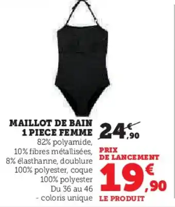 Promo MAILLOT DE BAIN 1 PIECE FEMME chez Hyper U