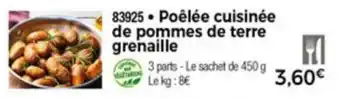 Thiriet Poêlée cuisinée de pommes de terre grenaille offre