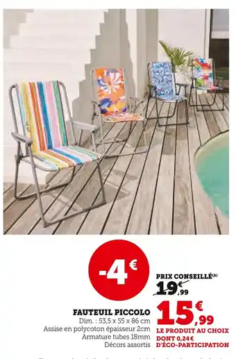 Super U FAUTEUIL PICCOLO offre