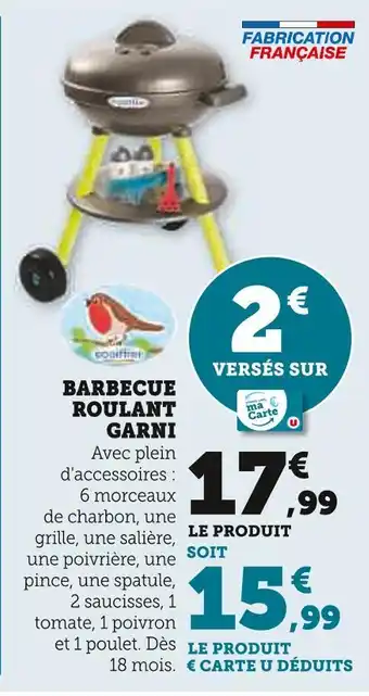 Super U Ecoiffier BARBECUE ROULANT GARNI offre