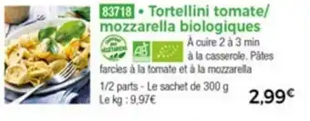 Thiriet Tortellini tomate/mozzarella biologiques offre