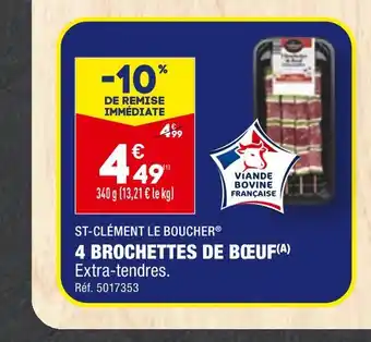 ALDI ST-CLÉMENT LE BOUCHER 4 BROCHETTES DE BŒUF offre