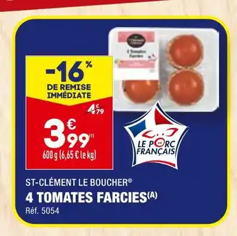 ALDI ST-CLÉMENT LE BOUCHER 4 TOMATES FARCIES offre