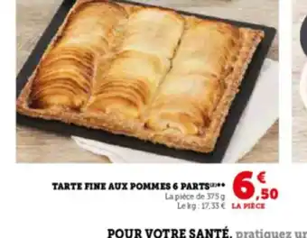 Hyper U TARTE FINE AUX POMMES 6 PARTS offre