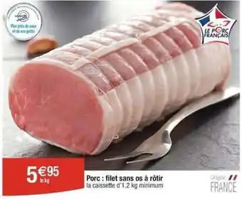 Cora x Carrefour Rôti de porc filet offre