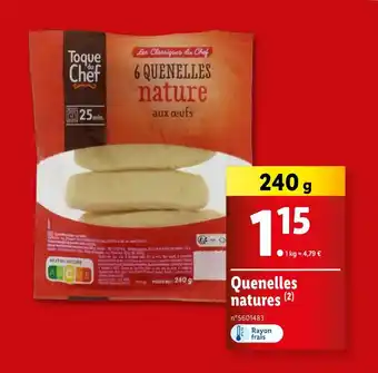 Lidl Toque du Chef Quenelles natures offre