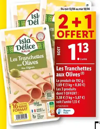 Lidl Isla Délice Les Tranchettes aux Olives offre