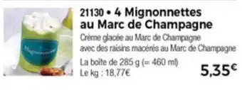 Thiriet 4 Migronnettes au Marc de Champagne offre