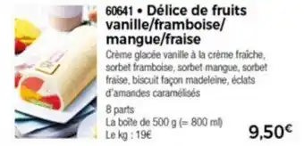 Thiriet Délice de fruits vanille/framboise/mangue/fraise offre