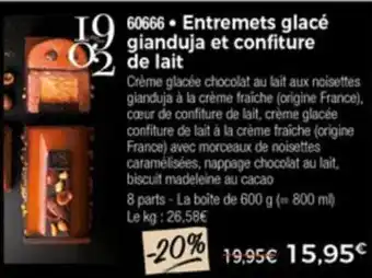 Thiriet Entremets glacé gianduja et confiture de lait offre