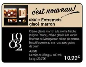 Thiriet Entremets glacé marron offre