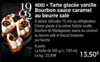 Thiriet Tarte galacée vanille bourbon sauce caramel au beurre salé offre