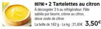 Thiriet 2 Tartelettes au citron offre