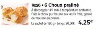 Thiriet 6 Choux praliné offre