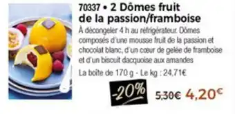 Thiriet 2 Dômes fruit de la passion/framboise offre