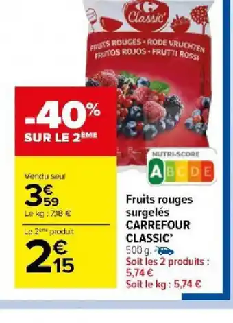 Carrefour Fruits rouges surgelés CARREFOUR CLASSIC' offre