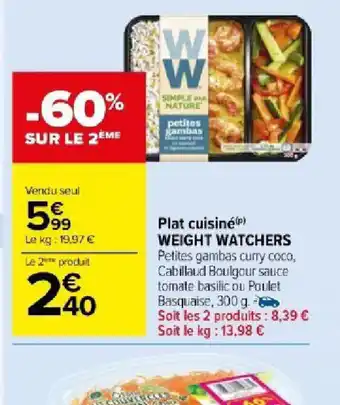 Carrefour Plat cuisiné(P WEIGHT WATCHERS offre