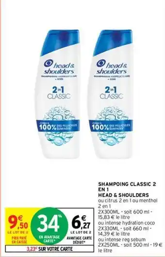 Intermarché Contact Head & shoulders - shampoing classic 2 en 1 offre