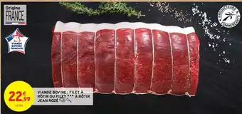 Intermarché Contact Viande bovine: filet à rôtir ou filet à d'an rozé offre