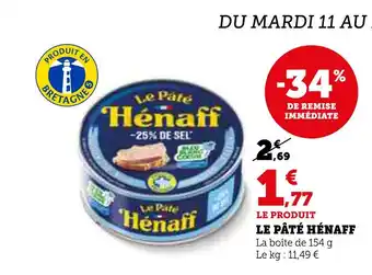 Super U HÉNAFF LE PÂTÉ offre