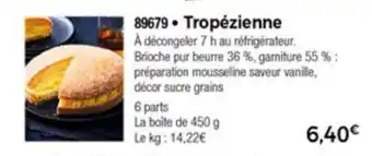 Thiriet Tropézienne offre