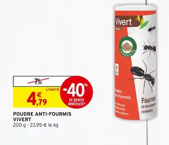 Intermarché VIVERT POUDRE ANTI-FOURMIS offre