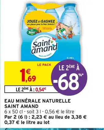Intermarché SAINT AMAND EAU MINÉRALE NATURELLE offre