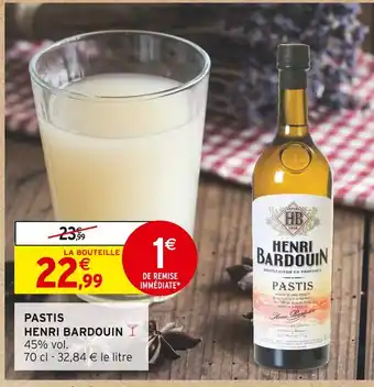 Intermarché HENRI BARDOUIN PASTIS offre