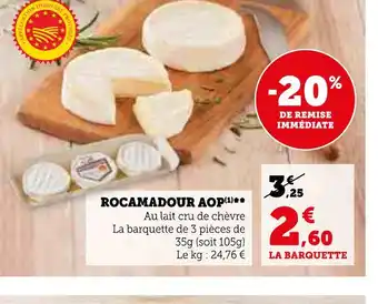 Super U ROCAMADOUR AOP offre