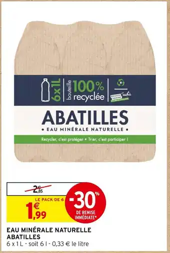 Intermarché ABATILLES EAU MINÉRALE NATURELLE offre