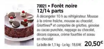 Thiriet Forêt noire 12/14 parts offre