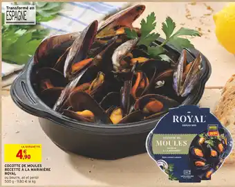 Intermarché ROYAL COCOTTE DE MOULES RECETTE À LA MARINIÈRE offre