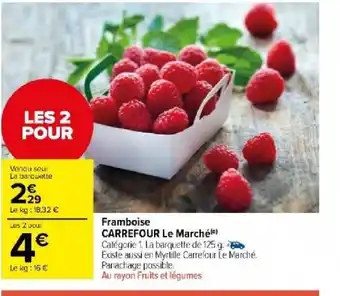 Carrefour Framboise offre