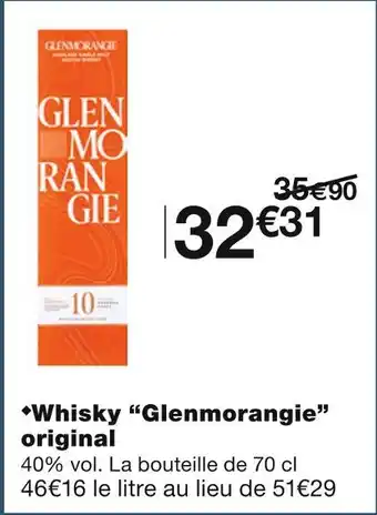 Monoprix Glenmorangie Whisky original offre