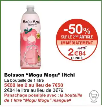 Monoprix Mogu Mogu Boisson litchi offre