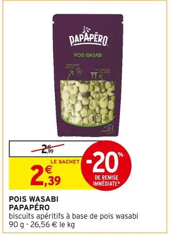 Intermarché PAPAPÉRO POIS WASABI offre