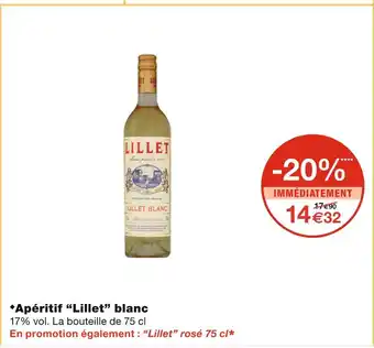 Monoprix Lillet Apéritif blanc offre