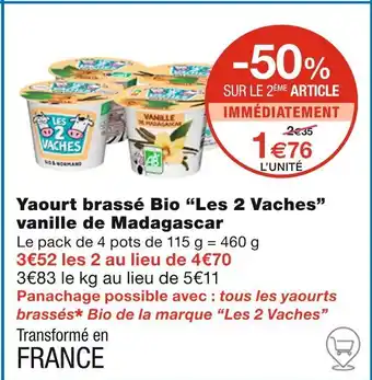 Monoprix Les 2 Vaches Yaourt brassé Bio vanille de Madagascar offre
