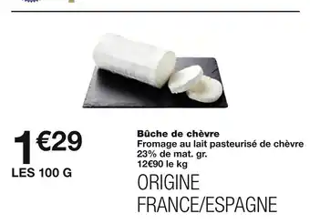 Monoprix Bûche de chèvre offre