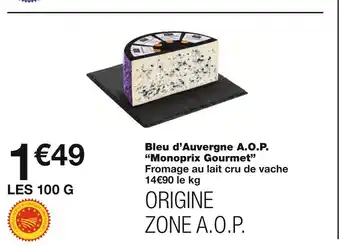 Monoprix Monoprix Gourmet Bleu d’Auvergne A.O.P offre