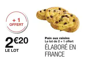 Monoprix Pain aux raisins offre