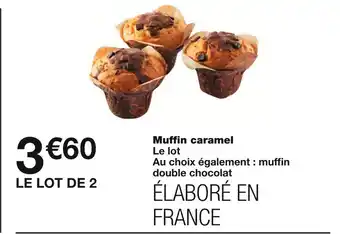 Monoprix Muffin caramel offre