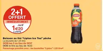 Monoprix Lipton Ice Tea Boisson au thé pêche offre