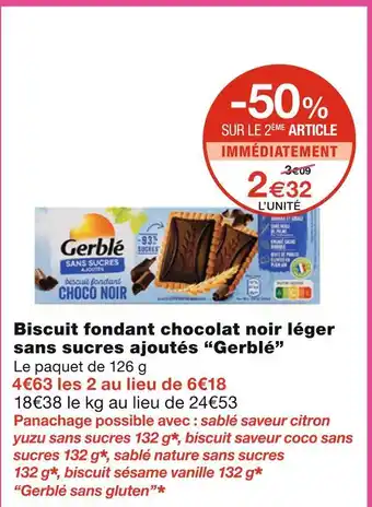 Monoprix Gerblé Biscuit fondant chocolat noir léger sans sucres ajoutés offre